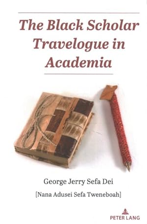 Bild des Verkufers fr Black Scholar Travelogue in Academia zum Verkauf von GreatBookPrices