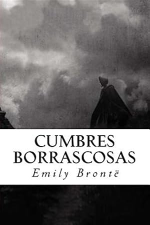 Image du vendeur pour Cumbres Borrascosas -Language: spanish mis en vente par GreatBookPrices