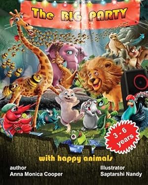 Seller image for Big Party With Happy Animals : The Most Vivid and Interesting Book About Animals! for sale by GreatBookPrices