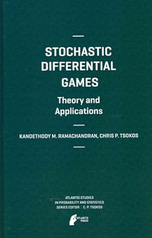Seller image for Stochastic Differential Games : Theory and Applications for sale by GreatBookPrices