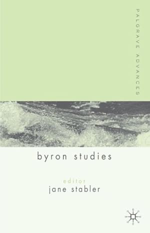 Seller image for Palgrave Advances in Byron Studies for sale by GreatBookPrices
