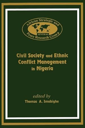 Seller image for Civil Society and Ethnic Conflict Management in Nigeria for sale by AHA-BUCH GmbH