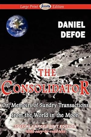 Bild des Verkufers fr The Consolidator (Large Print Edition) zum Verkauf von GreatBookPrices
