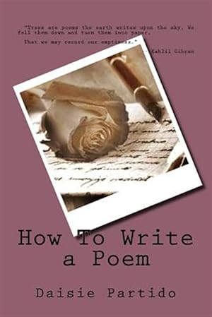 Bild des Verkufers fr How to Write a Poem zum Verkauf von GreatBookPrices