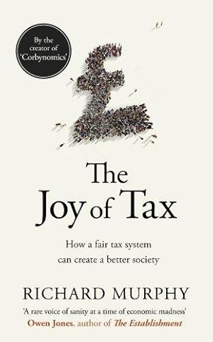Image du vendeur pour The Joy of Tax mis en vente par WeBuyBooks