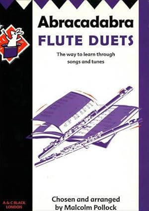 Seller image for Abracadabra Flute Duets: The way to learn through songs and tunes (Abracadabra Woodwind) for sale by WeBuyBooks 2