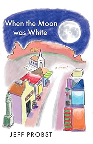 Seller image for When the Moon was White for sale by WeBuyBooks