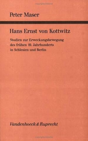 Bild des Verkufers fr Hans Ernst von Kottwitz: Studien zur Erweckungsbewegung des frhen 19. Jahrhunde zum Verkauf von Die Buchgeister