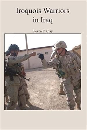 Seller image for Iroquois Warriors in Iraq for sale by GreatBookPrices