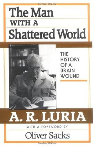 Immagine del venditore per The Man With a Shattered World: The History of a Brain Wound venduto da WeBuyBooks