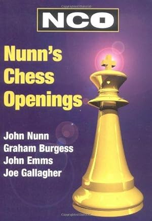 Seller image for Nunn's Chess Openings (Cadogan Chess Books) (Everyman Chess Series) for sale by WeBuyBooks