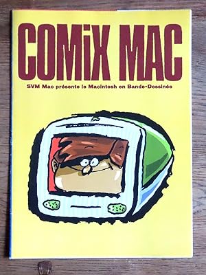Comix mac. SVM Mac présente le Macintosch en bande-dessinée.