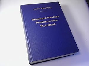 Seller image for Chronologisch-thematisches Verzeichnis smtlicher Tonwerke Wolfgang Amade Mozarts nebst Angabe der verlorengegangenen, angefangenen, bertragenen, zweifelhaften und unterschobenen Kompositionen for sale by Antiquariat Fuchseck