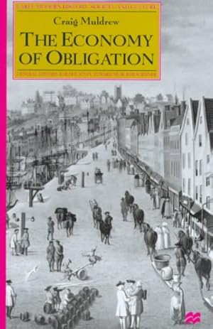 Image du vendeur pour Economy of Obligation : The Culture of Credit and Social Relations in Early Modern England mis en vente par GreatBookPrices
