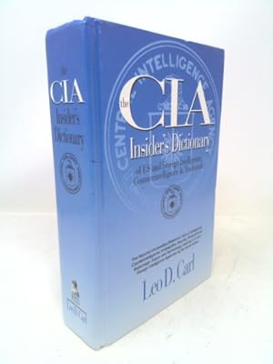 Seller image for The CIA Insider's Dictionary of Us and Foreign Intelligence, Counterintelligence & Tradecraft for sale by ThriftBooksVintage