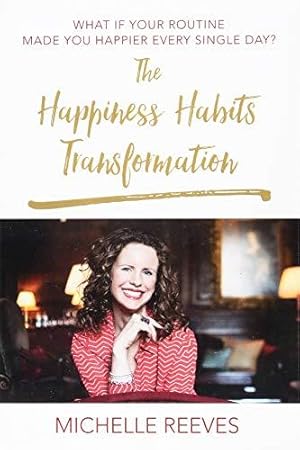 Bild des Verkufers fr The Happiness Habits Transformation zum Verkauf von WeBuyBooks