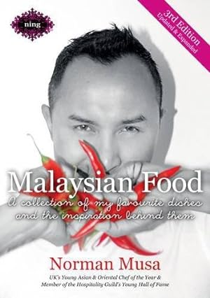 Imagen del vendedor de Malaysian Food: A collection of my favourite dishes and the inspiration behind them a la venta por WeBuyBooks