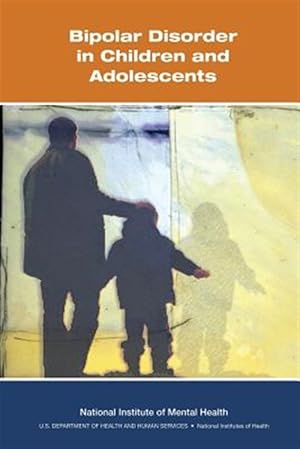 Bild des Verkufers fr Bipolar Disorder in Children and Adolescents zum Verkauf von GreatBookPrices
