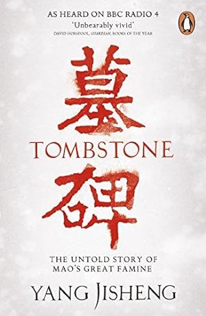 Imagen del vendedor de Tombstone: The Untold Story of Mao's Great Famine a la venta por WeBuyBooks 2