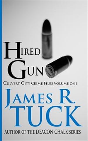Seller image for Hired Gun : The Culvert City Crime Files for sale by GreatBookPrices