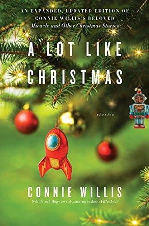 Bild des Verkufers fr A Lot Like Christmas: Stories zum Verkauf von WeBuyBooks