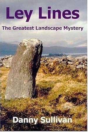 Bild des Verkufers fr Ley Lines: The Greatest Landscape Mystery zum Verkauf von WeBuyBooks