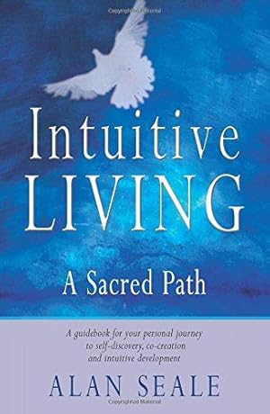 Seller image for Intuitive Living: A Sacred Path for sale by WeBuyBooks