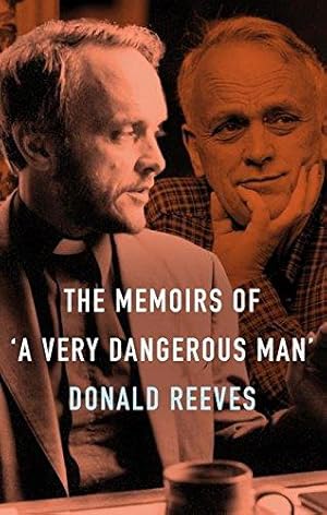 Seller image for Memoirs of a Very Dangerous Man for sale by WeBuyBooks