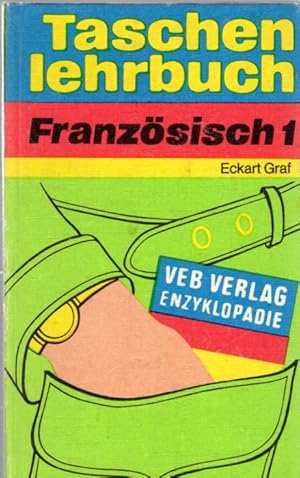 Taschenlehrbuch Französisch Teil 1