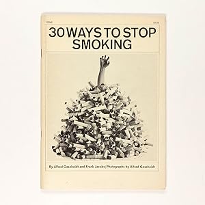 Immagine del venditore per 30 Ways to Stop Smoking venduto da MPF RARE BOOKS
