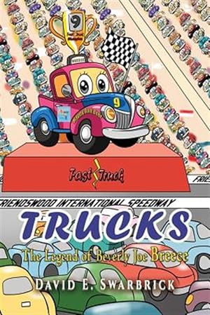 Bild des Verkufers fr Trucks: The Legend of Beverly Joe Breece zum Verkauf von GreatBookPrices