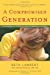Seller image for A Compromised Generation: The Epidemic of Chronic Illness in America's Children by Lambert executive director Epidemic Answers and the Documenting Hope Project; author of A Compromised Generation: The Epidemic of Chronic Illness in Americas Children, Beth, Kobliner, Victoria [Paperback ] for sale by booksXpress