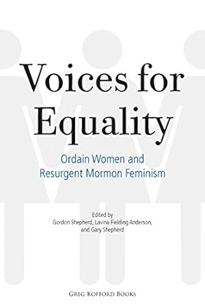 Seller image for Voices for Equality: Ordain Women and Resurgent Mormon Feminism [Paperback ] for sale by booksXpress