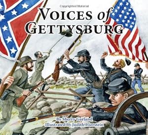 Seller image for Voices of Gettysburg (Voices of History) by Garland, Sherry [Hardcover ] for sale by booksXpress