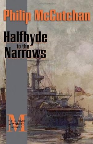 Seller image for Halfhyde to the Narrows (The Halfhyde Adventures, No. 4) by McCutchan, Philip [Paperback ] for sale by booksXpress