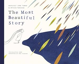 Image du vendeur pour The Most Beautiful Story by Tj¸nn, Brynjulf Jung [Staple Bound ] mis en vente par booksXpress