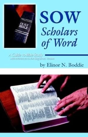 Seller image for Sow: Scholars of Word by Boddie, Elinor N. [Paperback ] for sale by booksXpress
