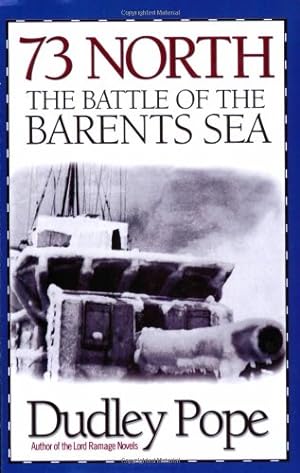 Bild des Verkufers fr 73 North: The Battle of the Barents Sea by Pope, Dudley [Paperback ] zum Verkauf von booksXpress
