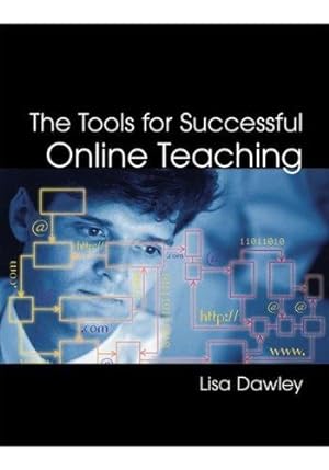 Seller image for The Tools for Successful Online Teaching by Lisa Dawley [Hardcover ] for sale by booksXpress