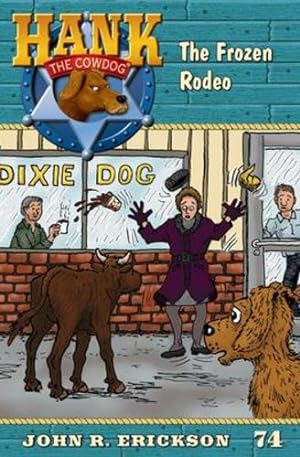 Seller image for The Frozen Rodeo (Hank the Cowdog) by Erickson, John R [Paperback ] for sale by booksXpress