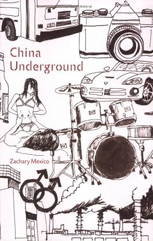 Seller image for China Underground by Mexico, Zachary [Paperback ] for sale by booksXpress