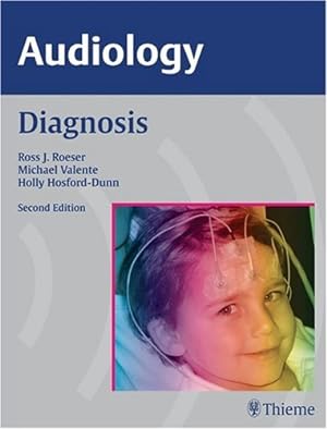 Seller image for AUDIOLOGY Diagnosis by Roeser, Ross J., Valente, Michael, Hosford-Dunn, Holly [Hardcover ] for sale by booksXpress