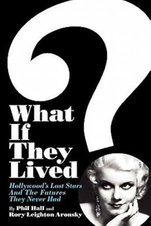 Bild des Verkufers fr What If They Lived? by Hall, Phil, Aronsky, Rory Leighton [Paperback ] zum Verkauf von booksXpress