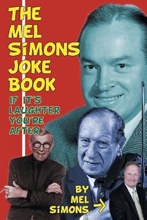 Immagine del venditore per The Mel Simons Joke Book: If It's Laughter You're After by Simons, Mel [Paperback ] venduto da booksXpress