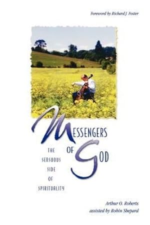 Imagen del vendedor de Messengers of God by Arthur O. Roberts, Robin Shepard [Paperback ] a la venta por booksXpress