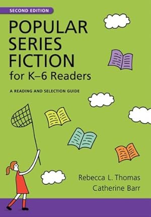 Bild des Verkufers fr Popular Series Fiction for K6 Readers: A Reading and Selection Guide, 2nd Edition (Popular Series Fiction for K-6 Readers: A Reading & Selection) by Thomas, Rebecca L., Barr, Catherine [Hardcover ] zum Verkauf von booksXpress