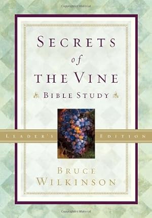 Seller image for Secrets of the Vine Leader's Guide: Breaking Through to Abundance by Wilkinson, Bruce [Paperback ] for sale by booksXpress