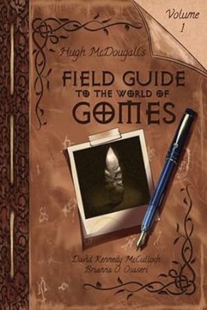 Seller image for Hugh McDougall's Field Guide to the World of Gomes (Wullie the Mahaar Gome) by McCulloch, David Kennedy [Paperback ] for sale by booksXpress