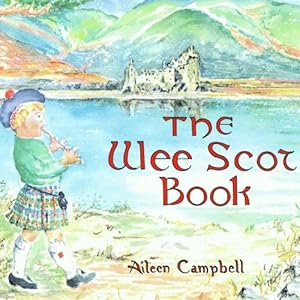 Immagine del venditore per The Wee Scot Book Songs and Stories by Campbell, Aileen [Paperback ] venduto da booksXpress