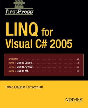 Immagine del venditore per LINQ for Visual C# 2005 (FirstPress) by Ferracchiati, Fabio Claudio Claudio [Paperback ] venduto da booksXpress
